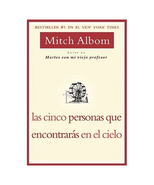 Las Cinco Personas Que Encontraras En El Cielo = The Five People You Meet in Heaven