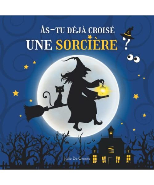 As-tu déjà croisé une sorcière ?