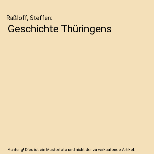 Geschichte Thüringens