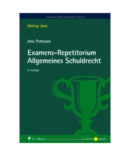 Examens-Repetitorium Allgemeines Schuldrecht