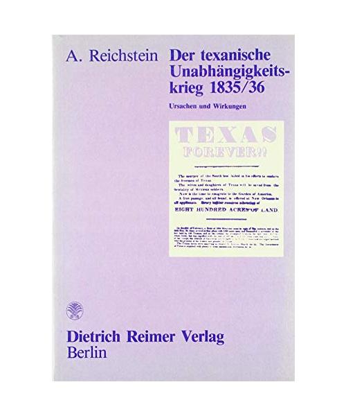 Der texanische Unabhängigkeitskrieg 1835/36