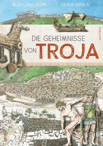 Die Geheimnisse von Troja
