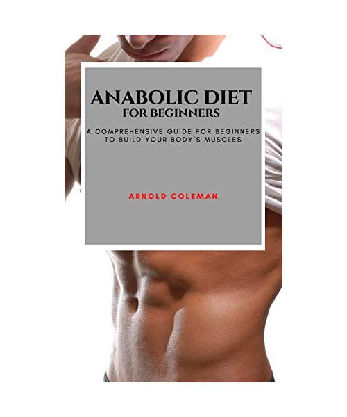 ANABOLIC DIET FOR BEGINNERS
