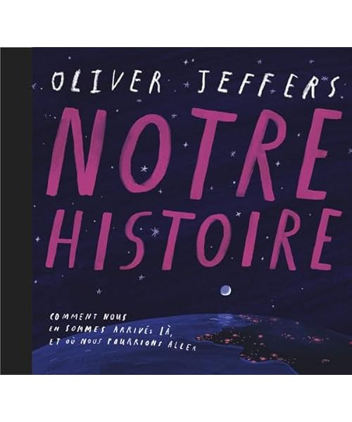Notre histoire: Comment nous en sommes arrivés là, et où nous pourrions aller