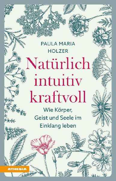 Natürlich, intuitiv, kraftvoll