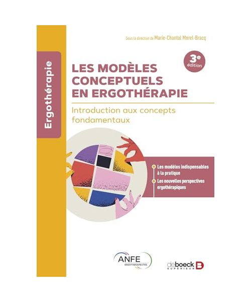 Les modèles conceptuels en ergothérapie: Introduction aux concepts fondamentaux