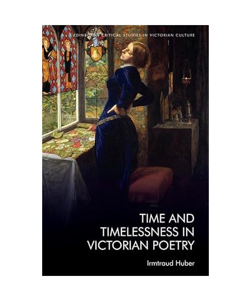 Time and Timelessness in Victorian Poetry