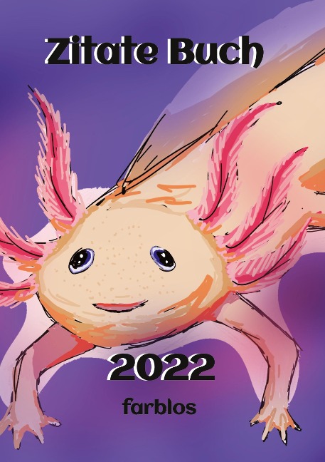 Zitate Buch: 2022 (Farblos)