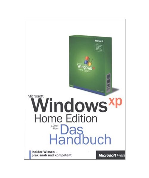 Microsoft Windows XP Home Edition. Das Handbuch.: (_NM)