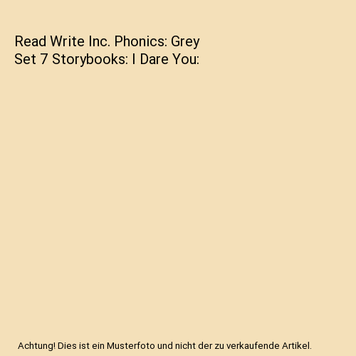 Read Write Inc. Phonics: Grey Set 7 Storybooks: I Dare You