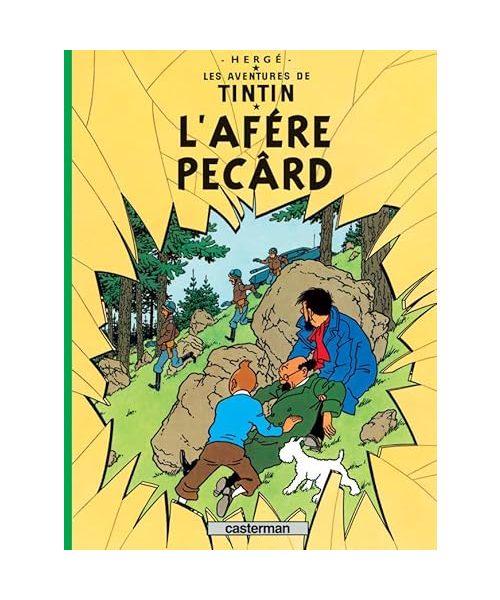 Les Aventures de Tintin 18: L'Afére Pecârd: Tintin en Arpitan