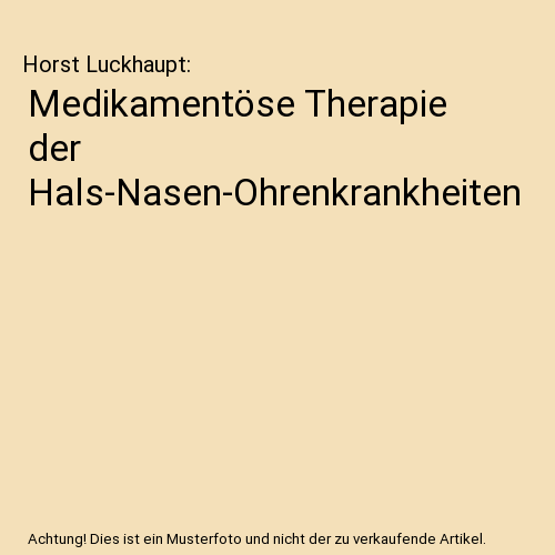 Medikamentöse Therapie der Hals-Nasen-Ohrenkrankheiten