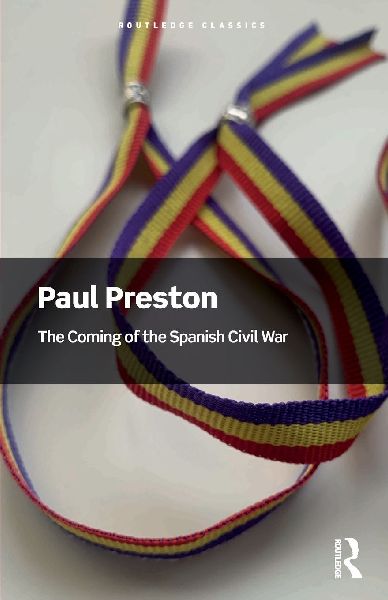 The Coming of the Spanish Civil War
