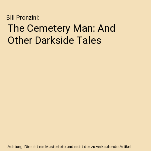 The Cemetery Man: And Other Darkside Tales