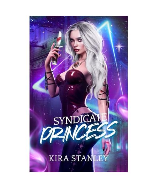 Syndicate Princess: A Paranormal Mafia Duet: Book 1 (Syndicate Mafia, Band 1)