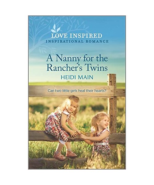 A Nanny for the Rancher's Twins: An Uplifting Inspirational Romance
