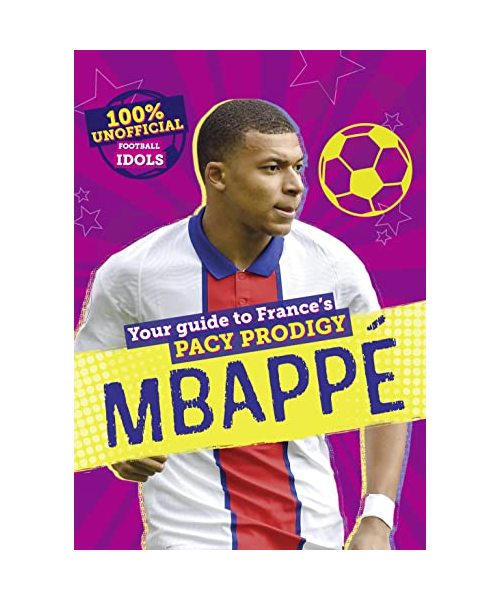 100% Unofficial Football Idols: Mbappe