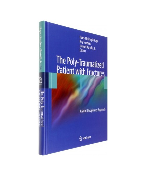 The Poly-Traumatized Patient with Fractures