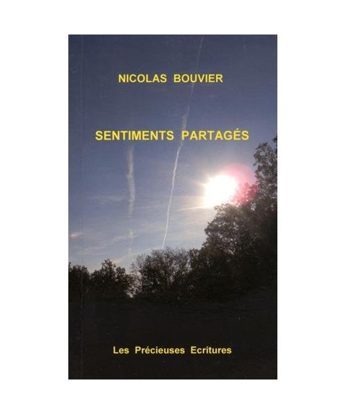 Sentiments partagés