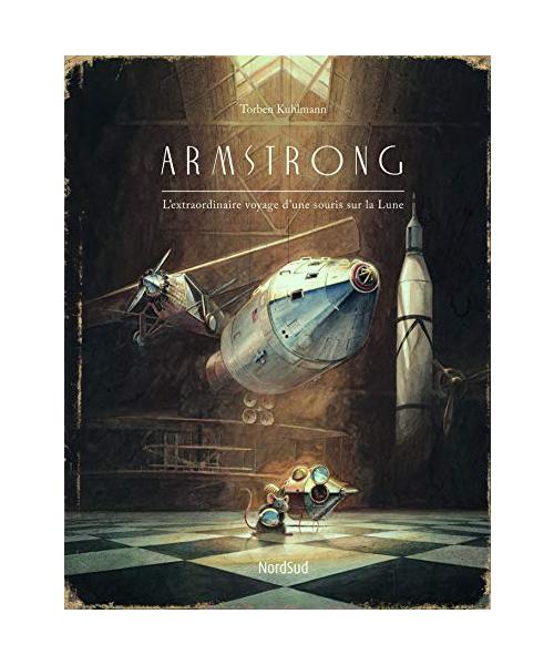 ARMSTRONG: L'extraordinaire voyage d'une souris sur la Lune