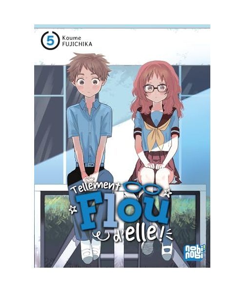 Tellement flou d'elle T05