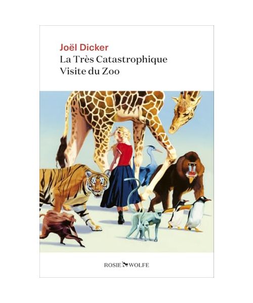 La Très Catastrophique Visite du Zoo: Roman