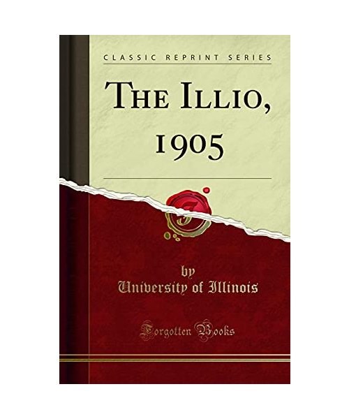 The Illio, 1905 (Classic Reprint)