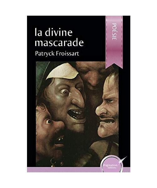 La divine mascarade