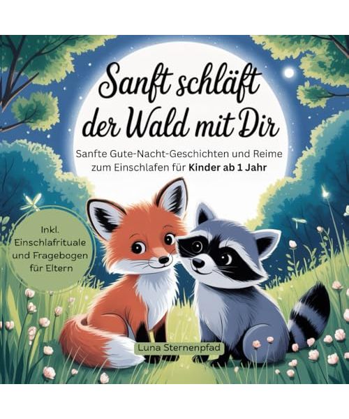 Sanft schläft der Wald mit Dir