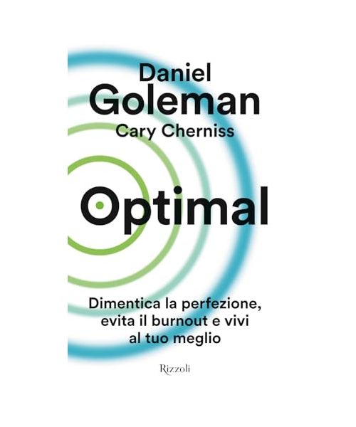 Optimal. dimentica la perfezione, evita il burnout e vivi al tuo meglio (Saggi stranieri)
