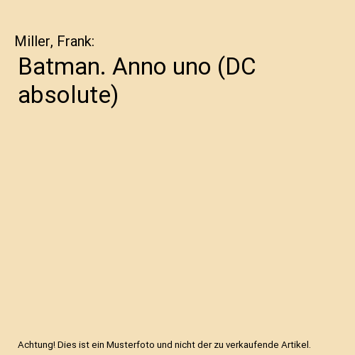 Batman. Anno uno (DC absolute)