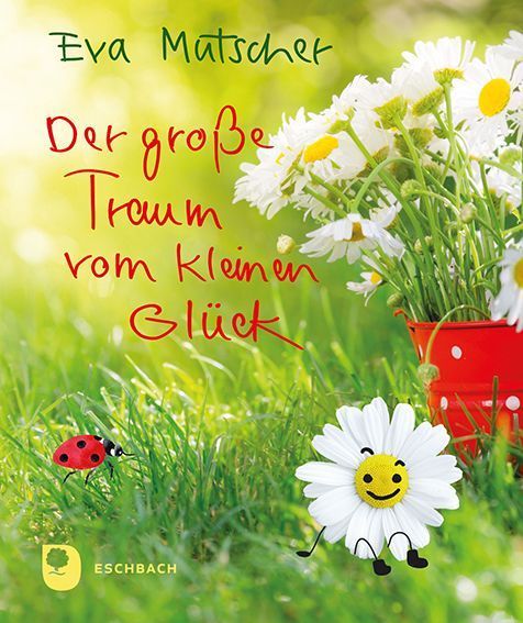 Der große Traum vom kleinen Glück