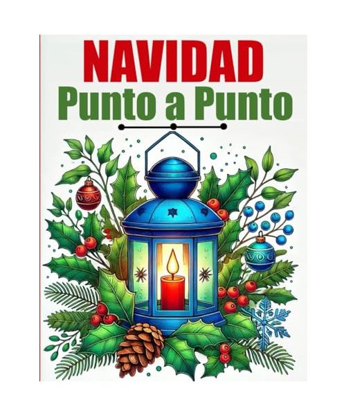 Navidad Punto a Punto: Letra Grande Punto a Punto para Adultos y Personas Mayores | Escenas de la Temporada Navideña
