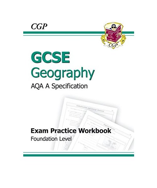 CGP Books: GCSE Geography AQA A Exam Practice Workbook - Fou
