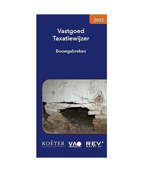 Vastgoed Taxatiewijzer Bouwgebreken 2022