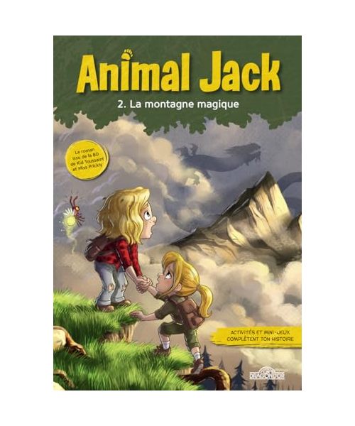 Animal Jack - Tome 2 La Montagne magique