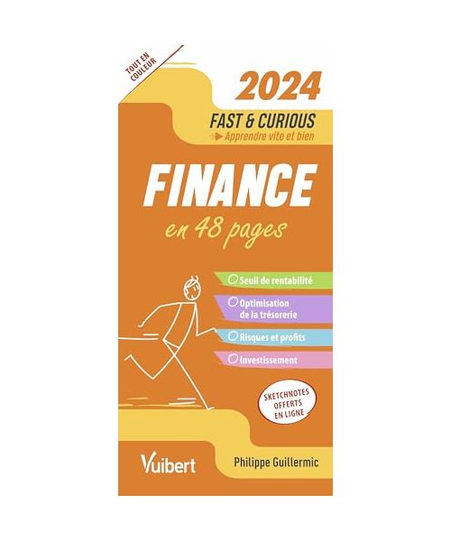 Fast & Curious Finance 2024: Apprendre vite et bien
