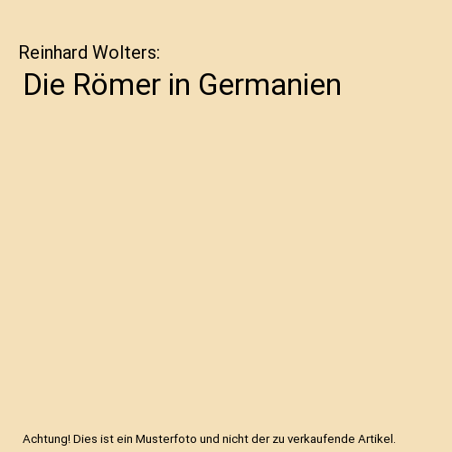 Die Römer in Germanien
