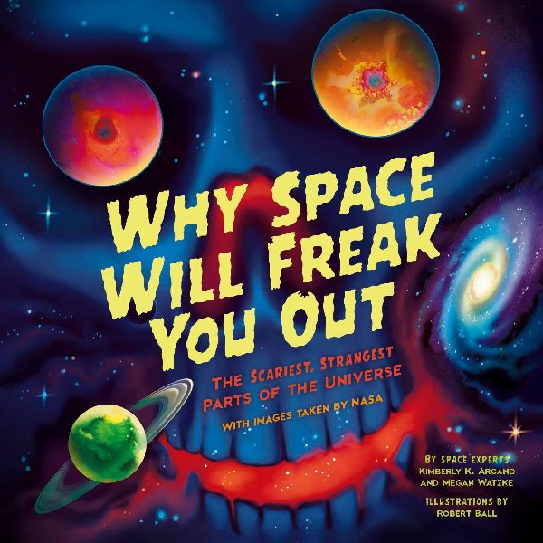 Why Space Will Freak You Out