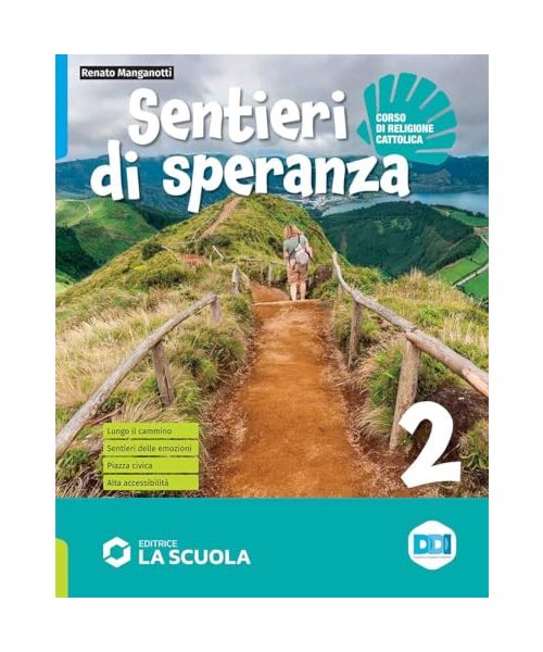 Sentieri di speranza. Per la Scuola media. Con e-book. Con espansione online (Vol. 2)