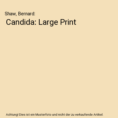 Candida: Large Print