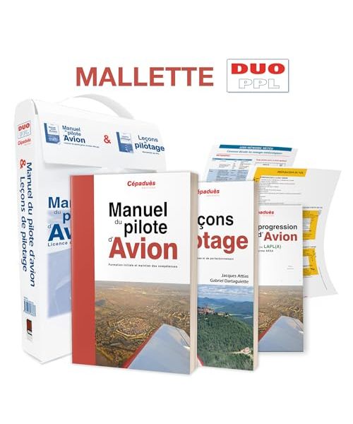 Mallette DUO PPL - comprend les actuelles éditions de : Le Manuel du Pilote d'Avion 20e éd. + Leçons de Pilotage 7e éd.: Manuel du pilote d'avion ; Leçons de pilotage