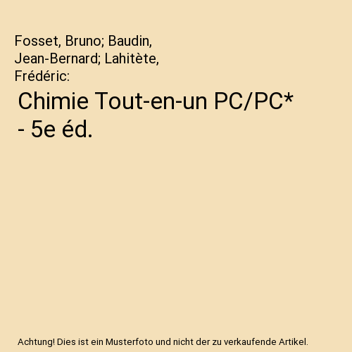 Chimie Tout-en-un PC/PC* - 5e éd.