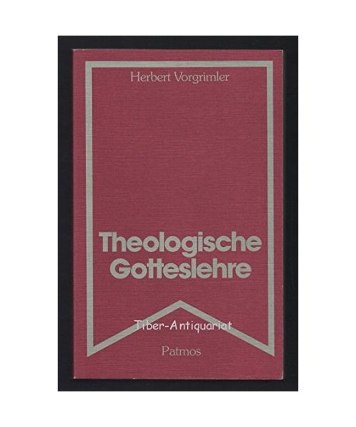 Theologische Gotteslehre.