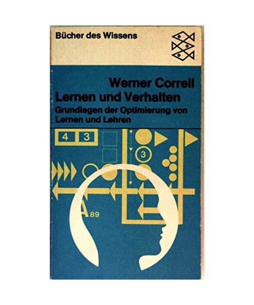 Lernen und Verhalten: Grundlagen der Optimierung von Lernen und Lehren