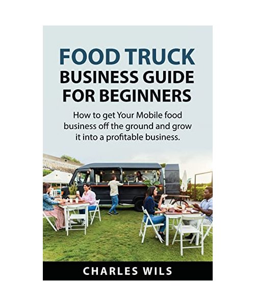 Food Truck Business Guide for Beginners