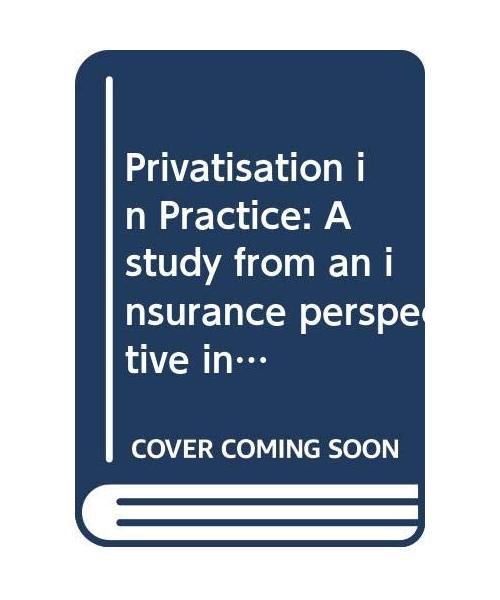 Privatisation in Practice