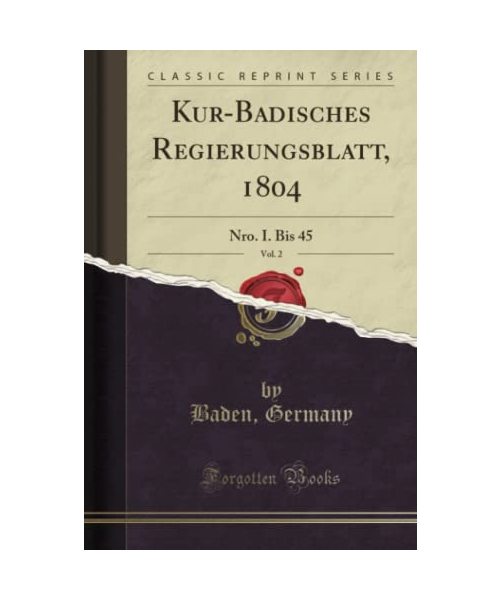 Kur-Badisches Regierungsblatt, 1804, Vol. 2