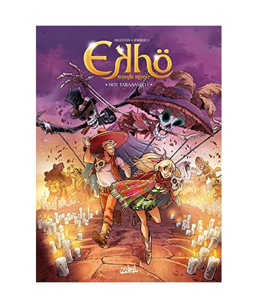 Ekhö Monde miroir T11: Hot Tabaaasco