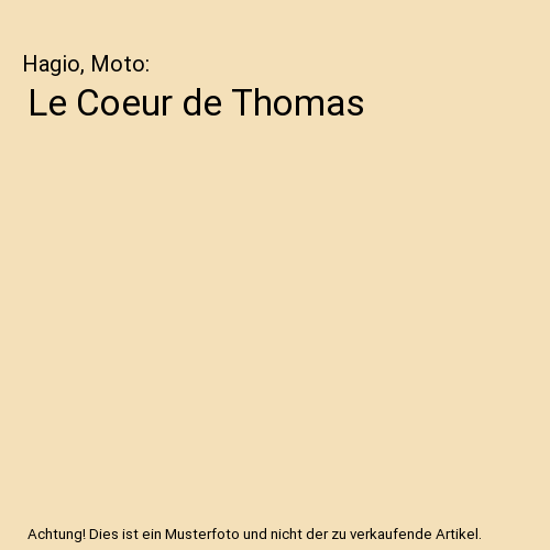 Le Coeur de Thomas